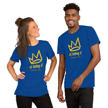 Load image into Gallery viewer, T-Shirt - King/Queen of Kicking It (Unisex)*
